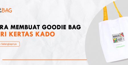 Cara Membuat Goodie Bag dari Kertas Kado