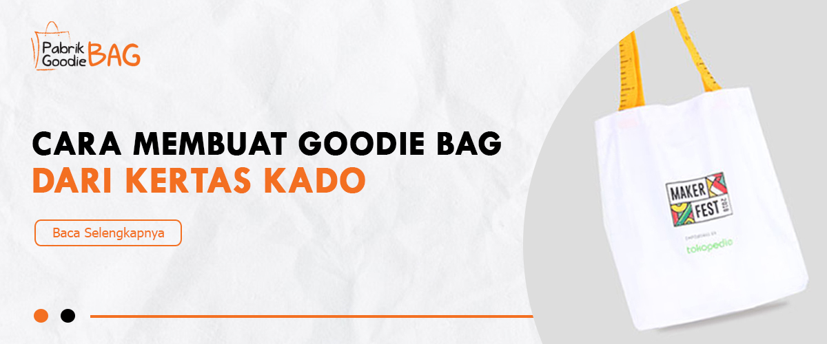 Cara Membuat Goodie Bag dari Kertas Kado