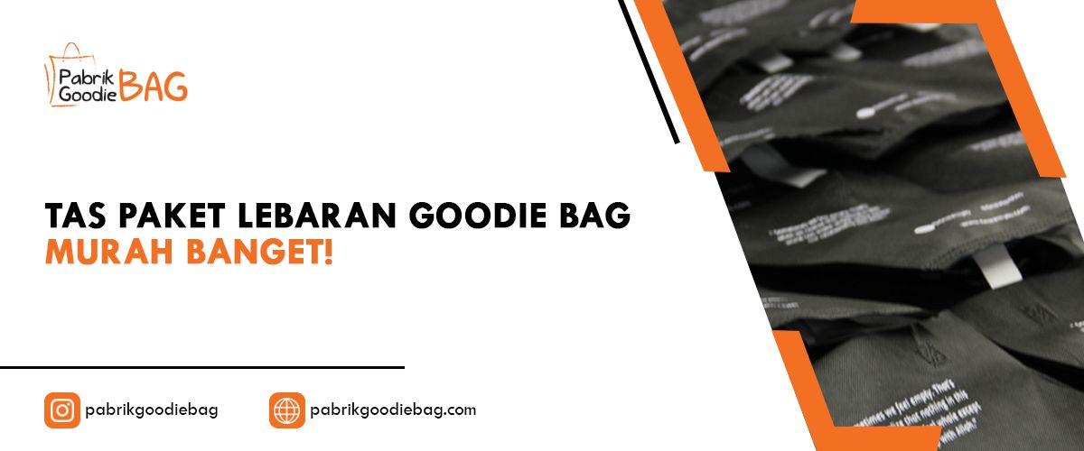 Tas Paket Lebaran Goodie Bag