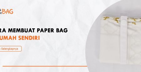 Cara Membuat Paper bag